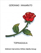 TOPINAGIULIA - GERONIMO  INNAMRATO