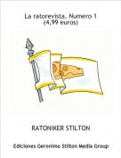 RATONIKER STILTON - La ratorevista. Numero 1(4,99 euros)