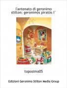 toposimo05 - l'antenato di geronimo stilton: geronim&ograve;s pirat&ograve;s I&deg;