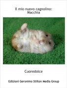 Cuoredolce - Il mio nuovo cagnolino: Macchia