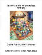 Giulia Fontina de scamorza - la storia della mia topolosa famiglia
