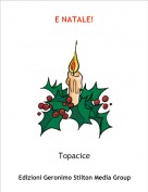 Topacice - E NATALE!
