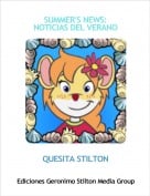 QUESITA STILTON - SUMMER'S NEWS:NOTICIAS DEL VERANO
