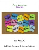 Eva Ratopez - Para VosotrosGracias