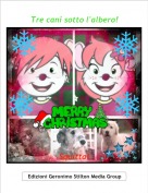 Squitta! - Tre cani sotto l'albero!