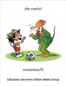 ministilton75 - &iexcl;He vuelto!