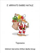 Toposana - E' ARRIVATO BABBO NATALE