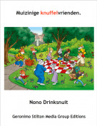 Nono Drinksnuit - Muizinige knuffelvrienden.