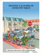 Juanito - Geronimo y la prueba de conducci&oacute;n segura