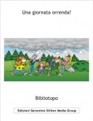 Bibliotopo - Una giornata orrenda!