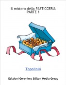 Topolini4 - Il mistero della PASTICCERIAPARTE 1