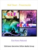 Escritora Natural - Wolf Heart - Presentaci&oacute;n
