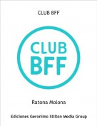 Ratona Molona - CLUB BFF