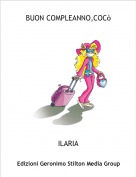 ILARIA - BUON COMPLEANNO,COC&ograve;
