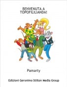 Pamarty - BENVENUTA A TOPOFILILIANDA!