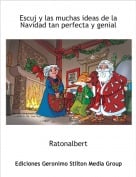 Ratonalbert - Escuj y las muchas ideas de la Navidad tan perfecta y genial