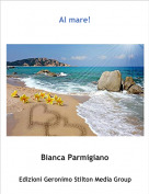 Bianca Parmigiano - Al mare!