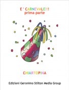 CHIARTOPINA - E ' CARNEVALE!!!prima parte