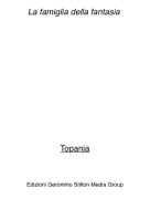 Topanja - La famiglia della fantasia