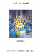 Rator&oacute;n - 1 a&ntilde;o en la web