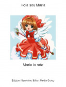 Maria la rata - Hola soy Maria