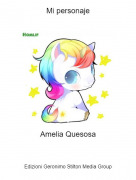 Amelia Quesosa - Mi personaje