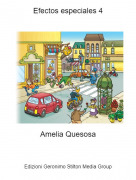 Amelia Quesosa - Efectos especiales 4