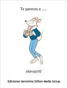 elerojo10 - Te pareces a ....