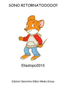 Eliastopo2015 - SONO RITORNATOOOOO!!