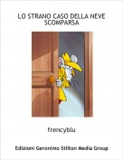 frencyblu - LO STRANO CASO DELLA NEVE SCOMPARSA
