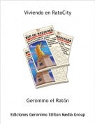 Geronimo el Rat&oacute;n - Viviendo en RatoCity
