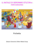 Frichetta - IL NATALE DI GERONIMO STILTON e mini-concorso