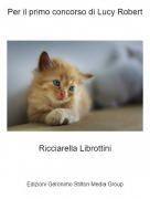 Ricciarella Librottini - Per il primo concorso di Lucy Robert