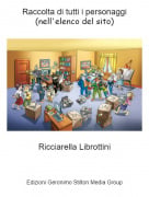 Ricciarella Librottini - Raccolta di tutti i personaggi(nell'elenco del sito)