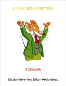 TOPINA95 - IL CLUB DEGLI SCRITTORI!