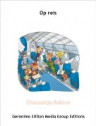 Chocolatje Robine - Op reis