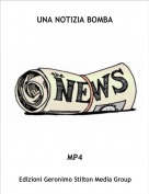 MP4 - UNA NOTIZIA BOMBA