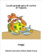 meggy - La pi&ugrave; grande gara di cucina di Topazia