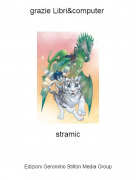 stramic - grazie Libri&amp;computer