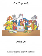Anita_06 - Che Topo sei?