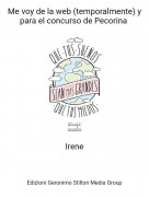 Irene - Me voy de la web (temporalmente) y para el concurso de Pecorina