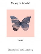 Irene - Me voy de la web!!