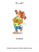 Irroene - He vuelto!