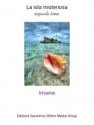 Irroene - La isla misteriosasegundo tomo
