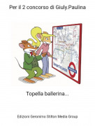 Topella ballerina... - Per il 2 concorso di Giuly.Paulina