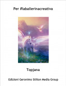 Topjana - Per #laballerinacreativa