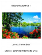 Leirisa Comelibros - Ratorevista parte 1