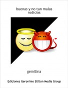 gemitina - buenas y no tan malas noticias