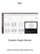 Clarat&oacute;n Rop&eacute;z Moroer. - Test.