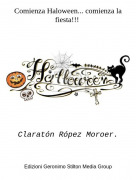 Clarat&oacute;n R&oacute;pez Moroer. - Comienza Haloween... comienza la fiesta!!!